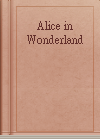 Alice in Wonderland